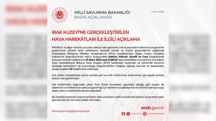 MSB Irakın Kuzeyine icra edilen hava harekatında toplam 20 hedef imha edilmiştir