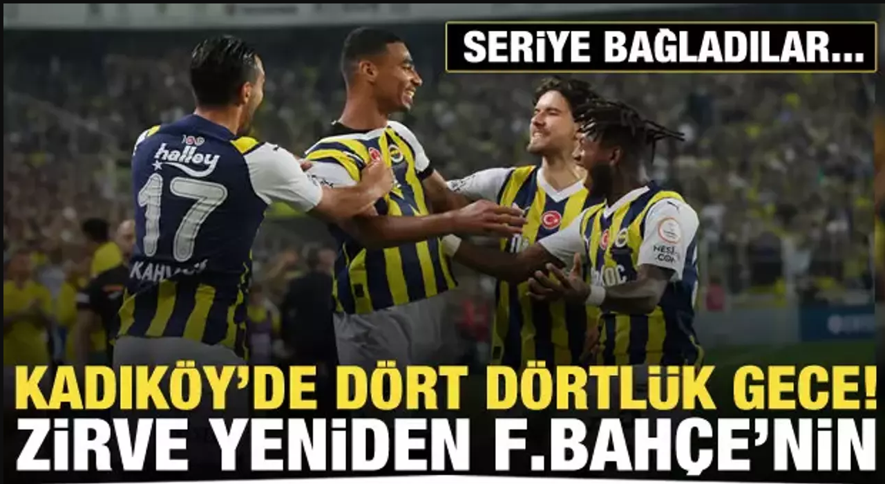 Kadıköyde dört dörtlük gece! Fenerbahçe yeniden zirvede