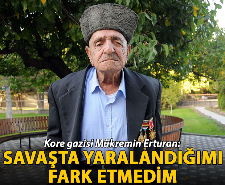 Kore gazisi Mükremin Erturan Savaşta yaralandığımı fark etmedim